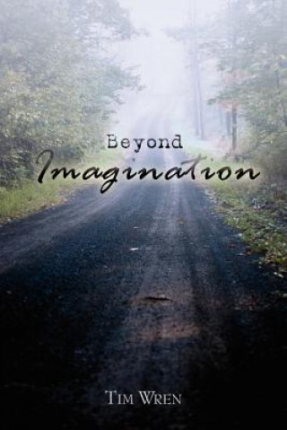 Livre Beyond Imagination Tim Wren