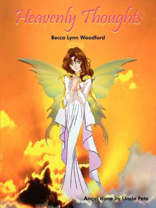 Book Heavenly Thoughts Becca Lynn Woodford