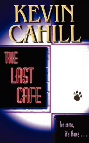 Livre Last Cafe Kevin (University of New Mexico) Cahill