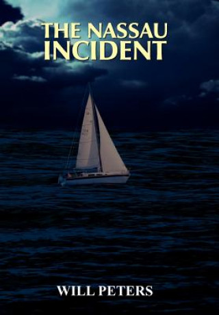 Könyv Nassau Incident Will Peters