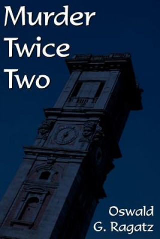 Carte Murder Twice Two Oswald G. Ragatz