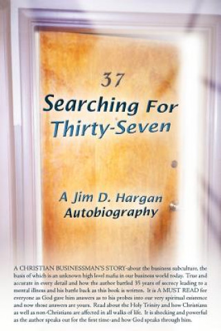 Könyv Searching For Thirty-Seven Jim D Hargan