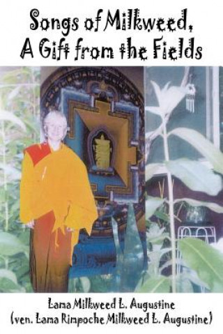Boek Songs of Milkweed, A Gift from the Fields Lama Milkweed L Augustine