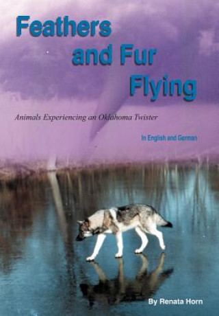 Buch Feathers and Fur Flying Renata Horn