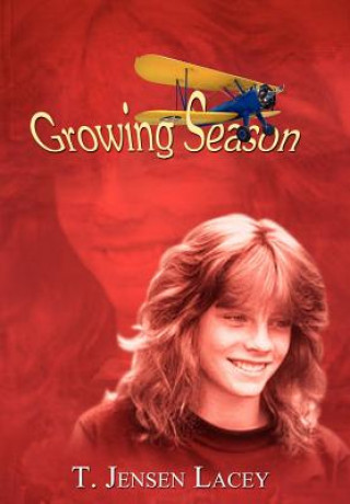 Kniha Growing Season T Jensen Lacey