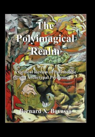 Kniha Polyimagical Realm Bernard X Bovasso