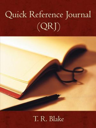Knjiga Quick Reference Journal (QRJ) T R Blake