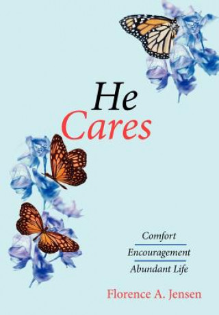 Buch He Cares Florence A Jensen