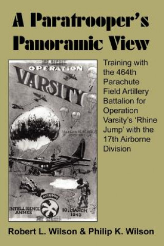 Carte Paratrooper's Panoramic View Philip K Wilson