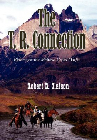 Kniha T. R. Connection Robert B Olafson