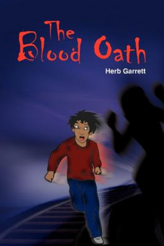 Knjiga Blood Oath Herb Garrett