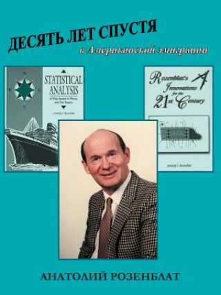 Książka 10 Years Later in American Immigration Anatoly Rozenblat