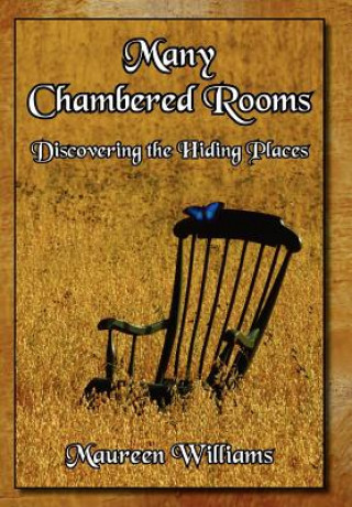 Livre Many Chambered Rooms Maureen Williams