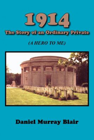 Книга 1914 The Story of An Ordinary Private Blair
