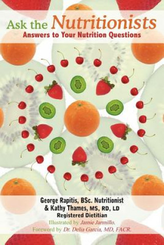 Книга Ask the Nutritionists George Rapitis