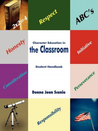 Książka Character Education in the Classroom Donna Jean Scanio