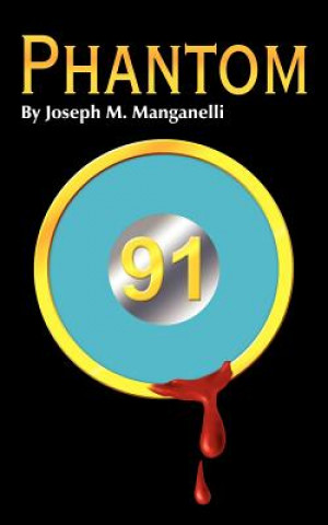 Книга Phantom '91 Joseph M Manganelli