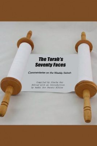 Kniha Torah's Seventy Faces Compiled By Simcha Raz
