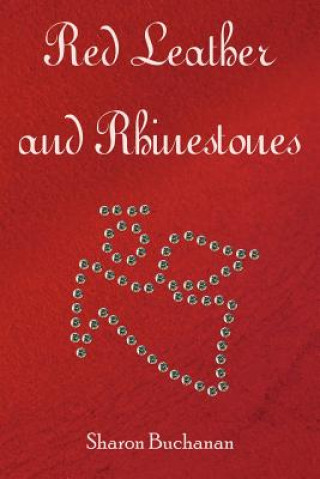 Livre Red Leather and Rhinestones Sharon Buchanan