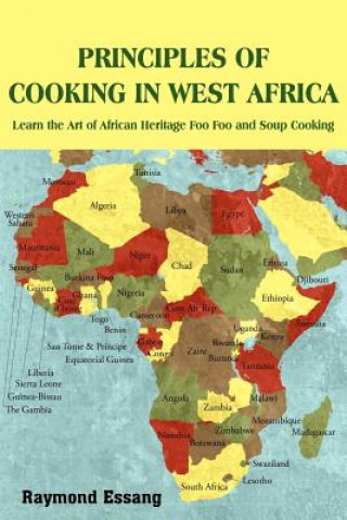 Kniha Principles of Cooking in West Africa Raymond Essang