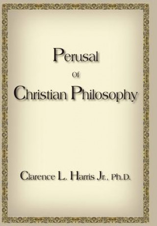 Kniha Perusal Of Christian Philosophy Harris