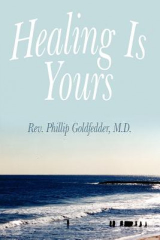 Книга Healing Is Yours Goldfedder