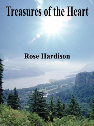 Könyv Treasures of the Heart Rose Hardison
