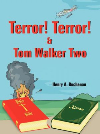 Książka Terror! Terror! and Tom Walker Two Henry A Buchanan