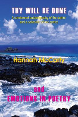 Libro THY WILL BE DONE and EMOTIONS IN POETRY Hannah McCarty