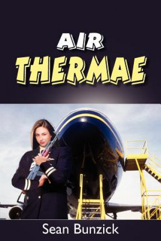 Kniha Air Thermae Sean Bunzick