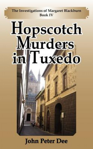 Kniha Hopscotch Murders in Tuxedo John Peter Dee