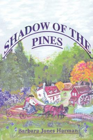 Kniha Shadow of the Pines Barbara Jones Harman