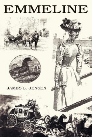 Knjiga Emmeline James L Jensen