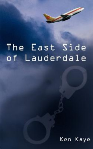Kniha East Side of Lauderdale Ken Kaye
