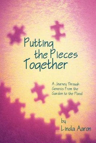 Книга Putting the Pieces Together Linda Aaron