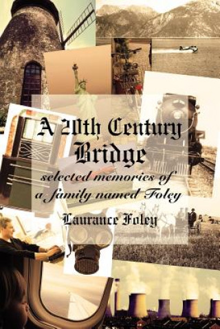 Kniha 20th Century Bridge Laurance Foley