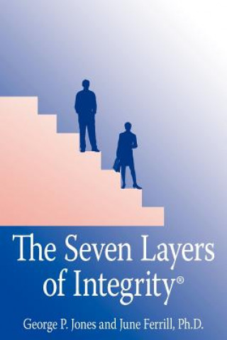 Kniha Seven Layers of Integrity(R) June Ferrill