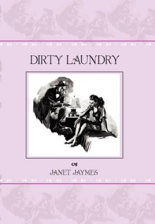 Książka Dirty Laundry JANET JAYMES