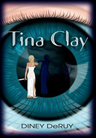 Book Tina Clay Diney Deruy