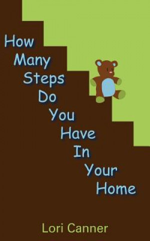 Book How Many Steps Do You Have In Your Home Lori Canner