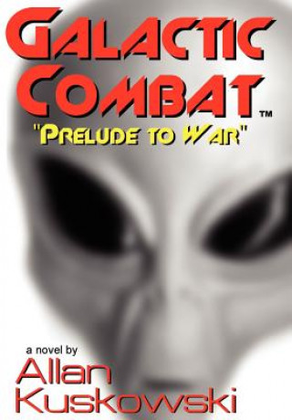 Buch Galactic Combat Allan Kuskowski