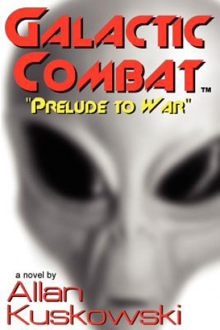 Buch Galactic Combat Allan Kuskowski