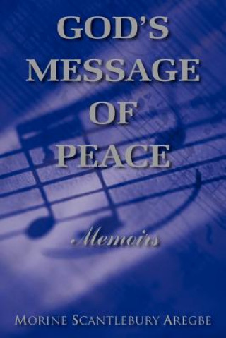 Knjiga God's Message of Peace Morine Scantlebury Aregbe