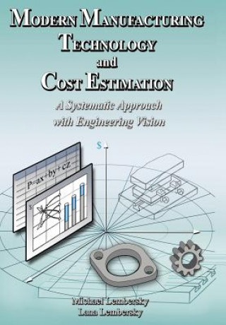 Könyv Modern Manufacturing Technology and Cost Estimation Lana Lembersky