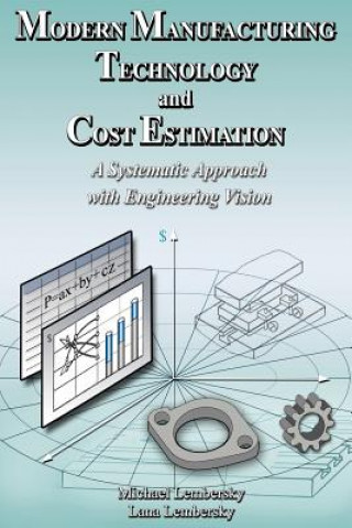 Книга Modern Manufacturing Technology and Cost Estimation Lana Lembersky