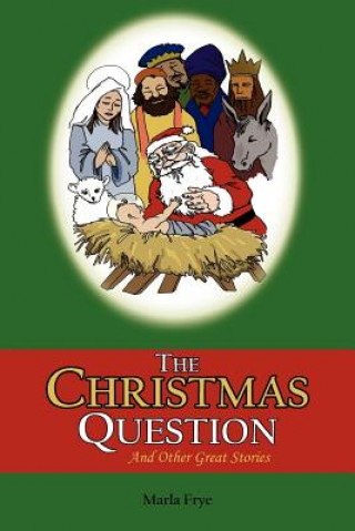 Livre Christmas Question Marla Frye