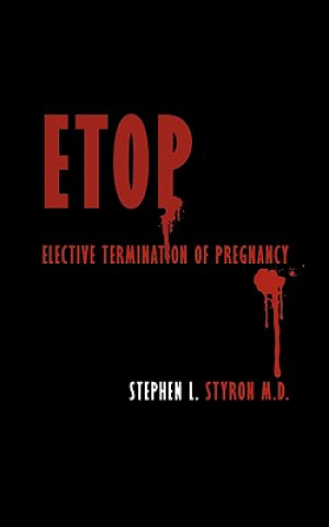 Könyv Etop Stephen L Styron M D