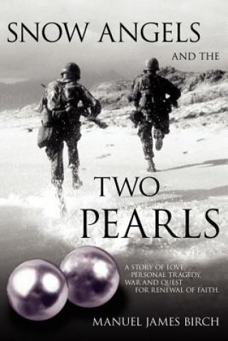 Книга Snow Angels and The Two Pearls Manuel James Birch