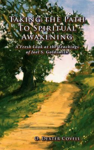 Carte Taking the Path To Spiritual Awakening O Dexter Covell