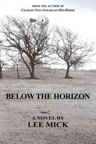 Книга Below the Horizon Lee Mick